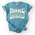 Make Heaven Crowded DTF Transfers THIS IS NOT SHIRT T-Shirts