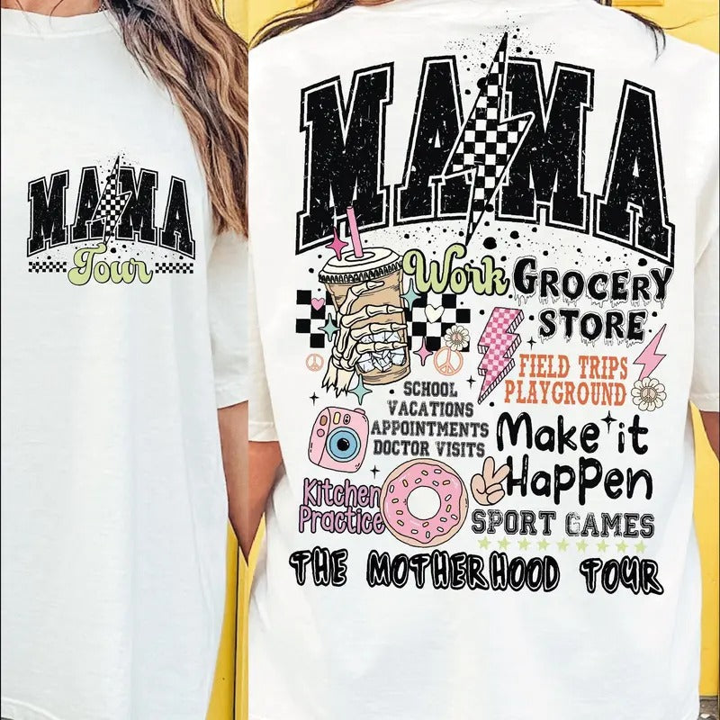 Mama Tour Shirt Mama T-Shirts