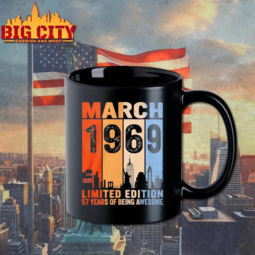 March 1969 Limited Edition 57 Years Of Being Awesome City Vintage Shirt