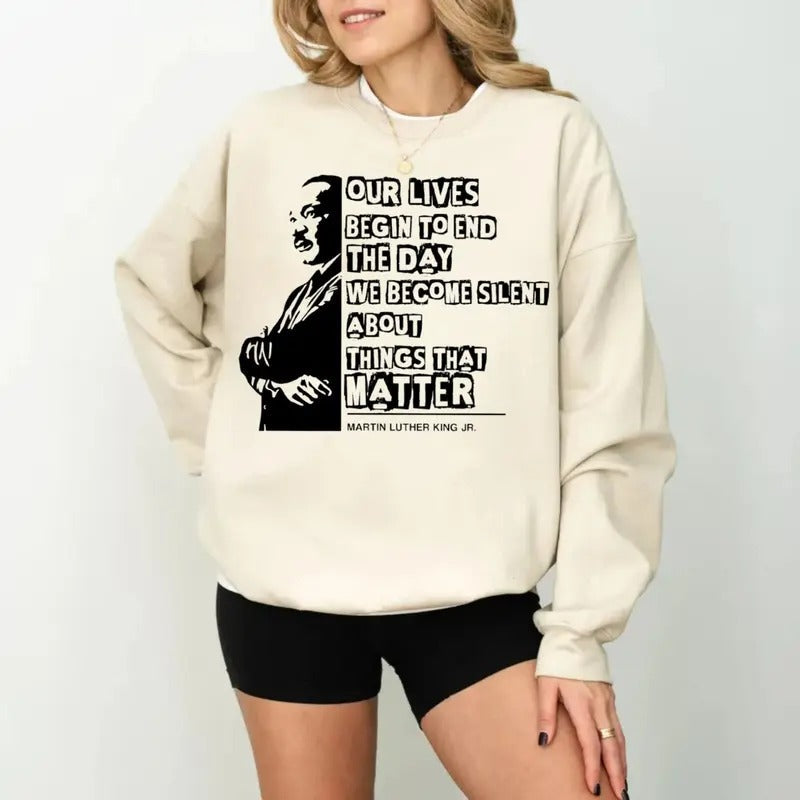 Martin Luther King Day Civil Rights Our Lives Begin End Blm Shirt Black Lives Matter T-Shirts