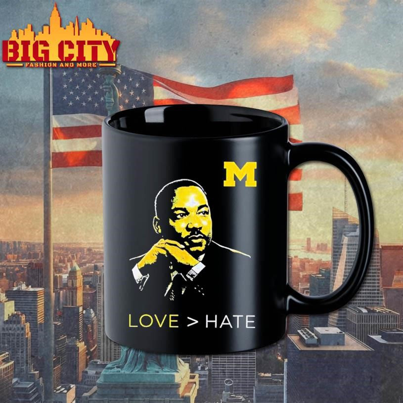 Martin Luther King Jr. Michigan Wolverines love hate MLK Day Shirt