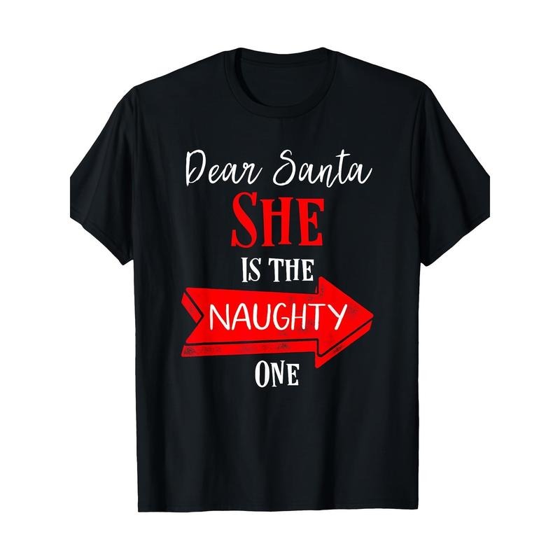 Matching Couples She'S Naughty One Made USA T-Shirts