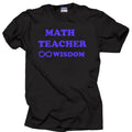 Math Teacher Infinity Wisdom Shirt Teacher Teacher'S Day Shirt T-Shirts