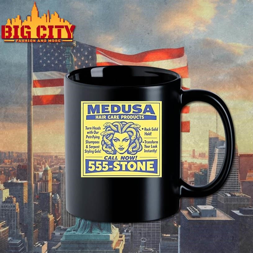 Medusa Hair Care Products Call Now 555 Stone Shirt