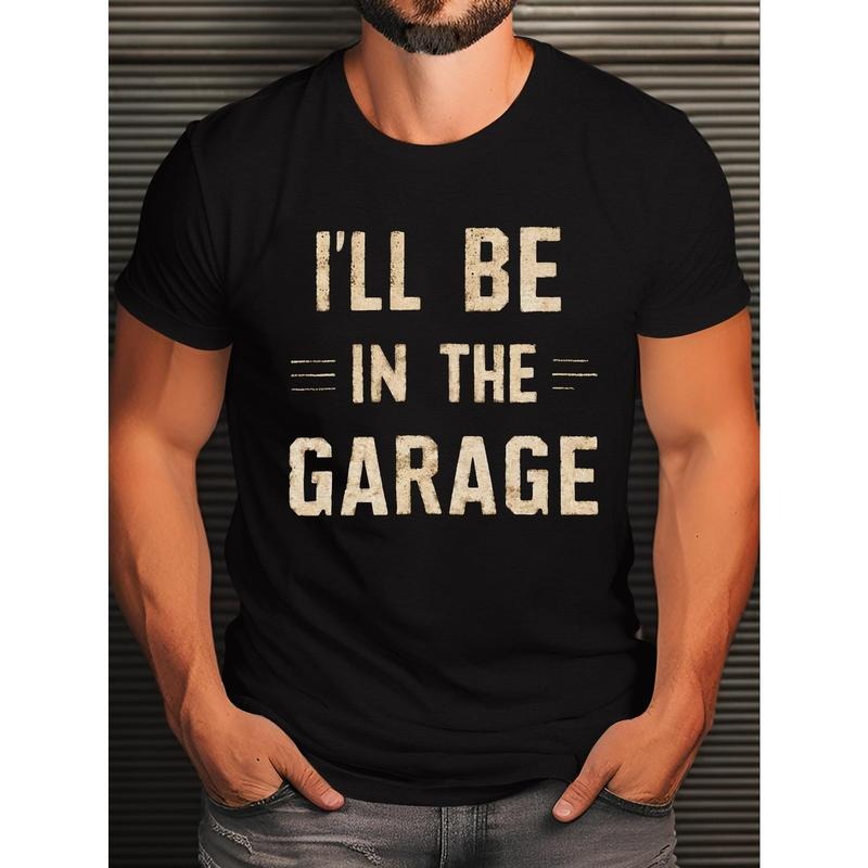 Cotton Crew Neck Rustic "I'LL BE GARAGE" Print Casual Knit Fabric Slight Stretch Geometric Pattern Regular Fit Summer Short Sleeve Top Made USA T-Shirts