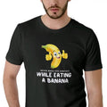 Top Never Make Eye Contact While Eating Banana Menswear Cotton Casual Food Shirt Funny Meme T-Shirts