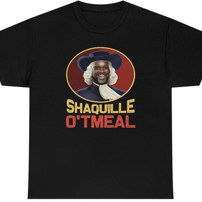 Shaquille O'Tmeal Funny Shaq O Neal Oatmeal Styled Novelty Humor DRG Shaq Icy Hot Commerical DRG Planbtwistedtea T-Shirts