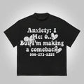 Mental Health I'M Making Comeback Cotton Menswear T-Shirts
