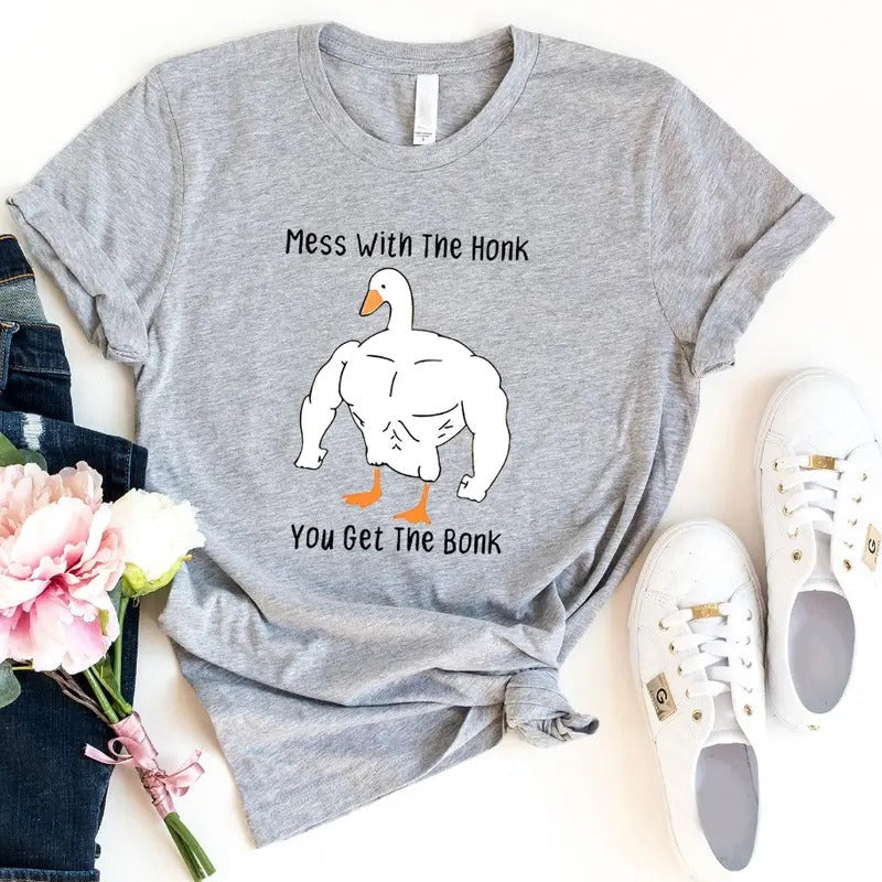 Mess Honk You Get Bonk Shirt Funny Duck Shirt Goose Lover Funny Meme Shirt Animal Lover Shirt T-Shirts
