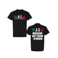 Mexicans Ain'T Going Anywhere Shirt MAGA Immigration Latina Power Protest Shirt Equality MAGA Shirt Comfort T-Shirts