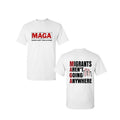 Migrants Aren'T Going Anywhere Shirt MAGA Immigration Latina Power Protest Shirt Full Size Anywhere T-Shirts