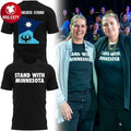 Minnesota Strong Stand With Minnesota Special Edition Two Sided Shirt