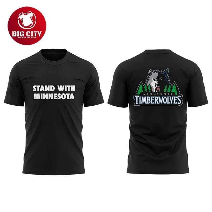 Minnesota Timberwolves Stand With Minnesota Against ICE 2026 Two Sided Shirt