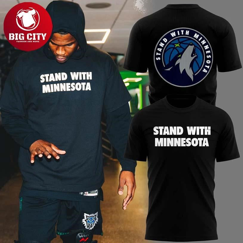Minnesota Timberwolves Stand With Minnesota Special Two Sided Shirt