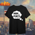 Mmm Punts Shirt