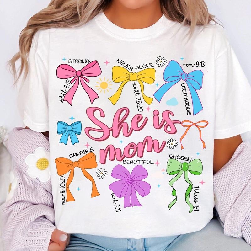 Mom Coquette Bow She Is Mom Bible Verses Mom Blessed Mom Empowered Christian T-Shirts