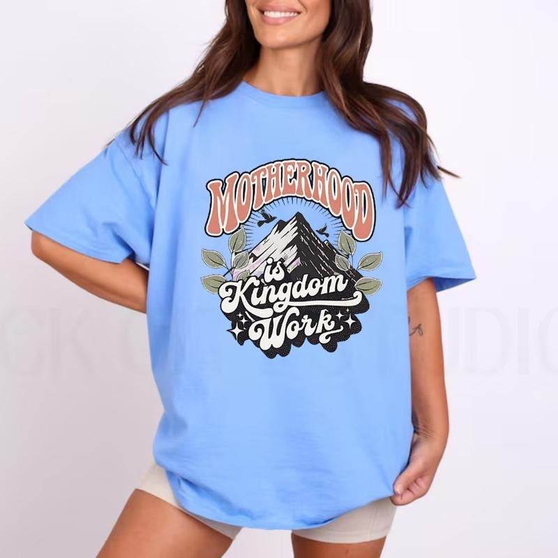 Motherhood Is Kingdom Work Shirt Casual Crew Neck Short Sleeve Tops Perfect T-Shirts