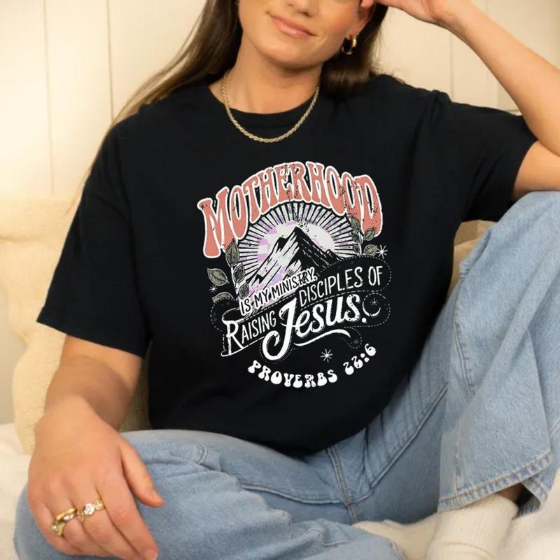 Motherhood Is My Ministry Christian Shirt Cotton Casual Street Crew Neck Short Sleeve Top Perfect T-Shirts