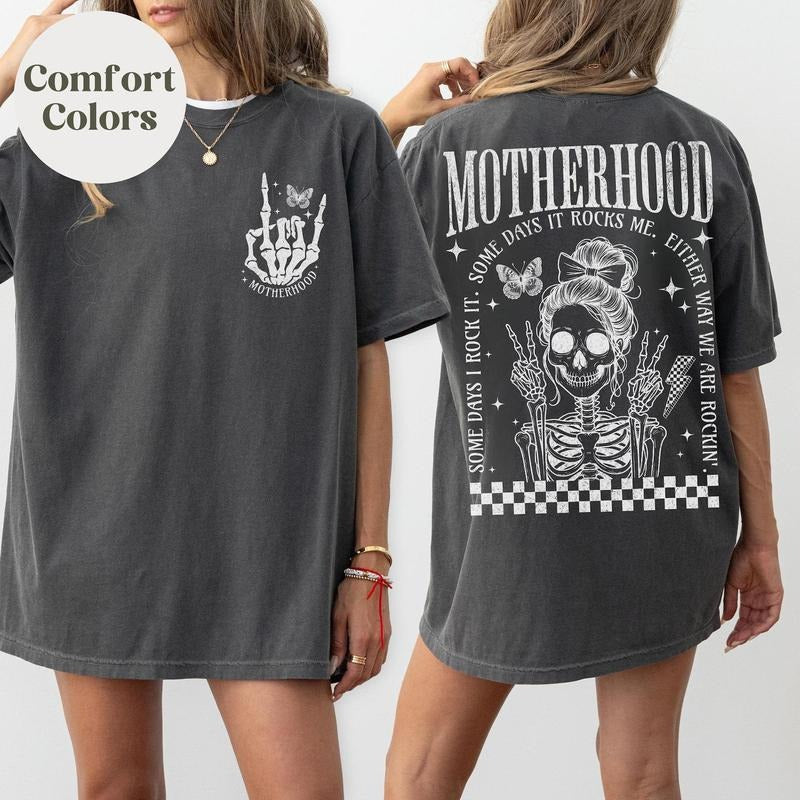 Motherhood Shirt Some Days I Rock Rocker Mama Cute Skeleton Rocker Mom Shirts Rockin Shirts Motherhood Shirts T-Shirts