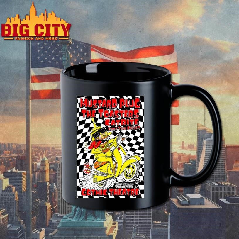 Mustard Plug The Toasters Catbite &amp; First Time Caller Jan 17 2026 Gothic Theatre Poster Shirt