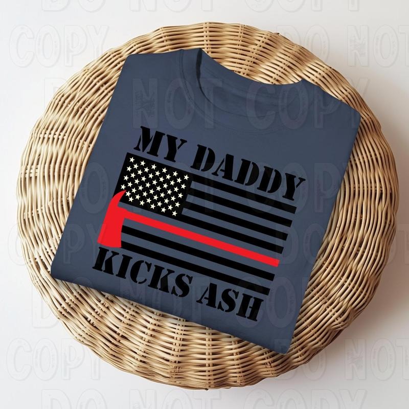 My Daddy Kicks Ash DTF Transfers THIS IS NOT SHIRT T-Shirts