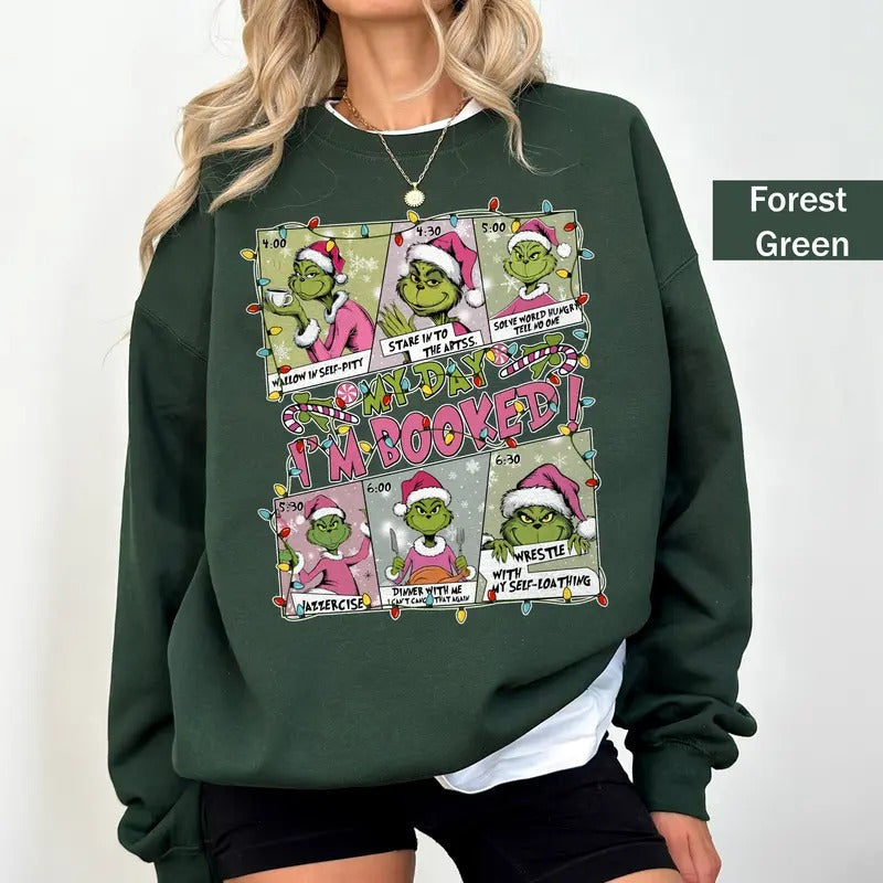 My Day Im Booked Grinnch Shirt Funny Grinnch Grichmas Xmas T-Shirts