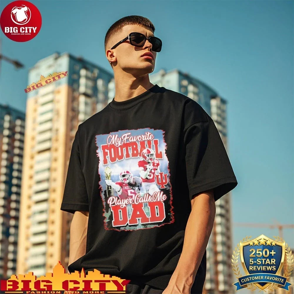 My Favorite Football Player Calls Me Dad Shirt