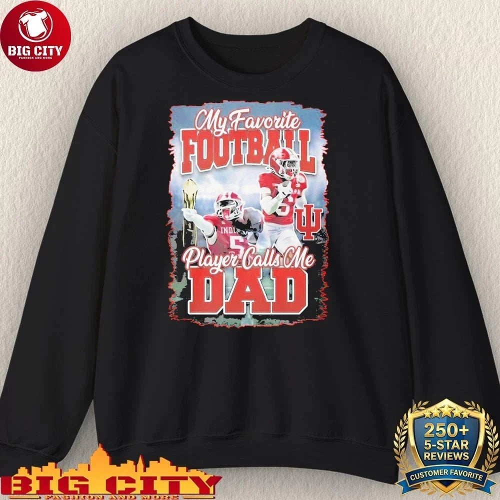 My Favorite Football Player Calls Me Dad Shirt