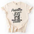 My Flabbers Have Been Gasted Flabbergasted Cat Funny Sassy Sarcastic Comfort Colors T-Shirts