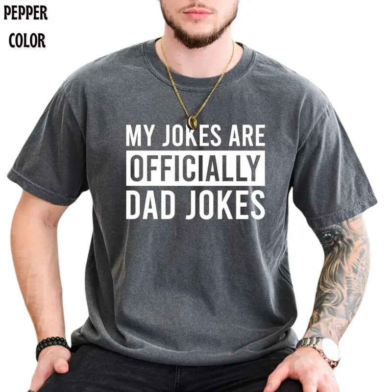 My Jokes Officially Dad Joke New Dad Wife Pregnancy Announcement Husband Baby Expecting Dad Shirt T-Shirts