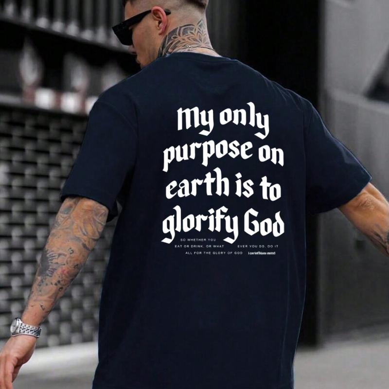 My Only Purpose Earth Is Glorify God Casual Crew Neck Short Sleeve Tops Perfect T-Shirts