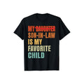 My Son Law Is My Favorite Child Funny Casual Crew Neck Short Sleeve Tops Perfect T-Shirts