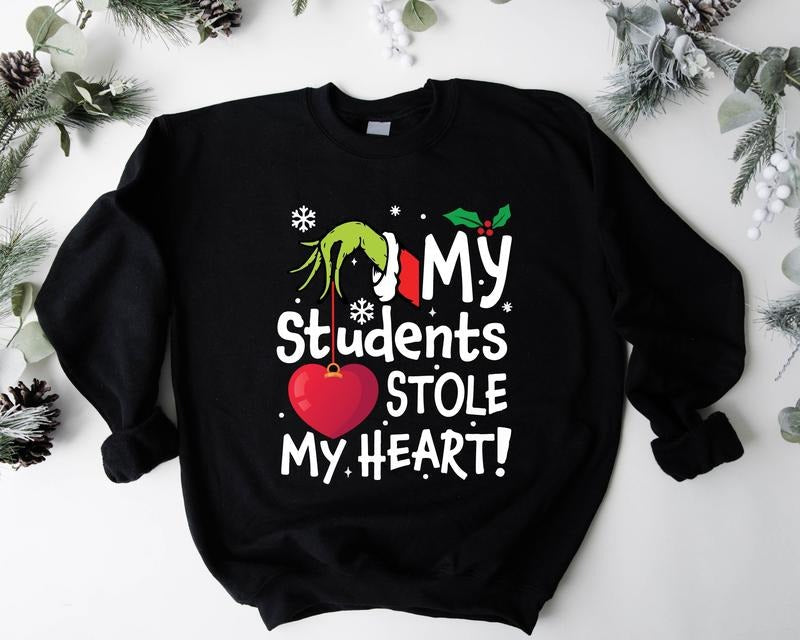 My Students Stole My Heart Teacher Student Lover New Teacher Xmas Party Teacher Appreciation T-Shirts