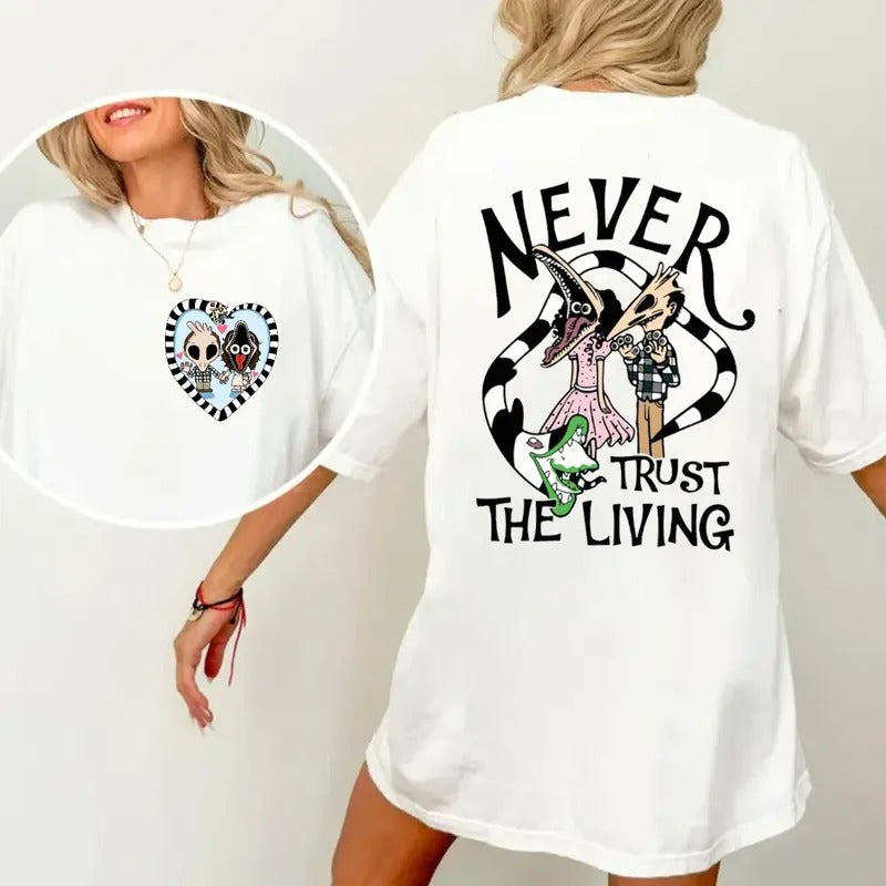 Nev3r Trust Liv1ng Two Sides Shirt Halloween Beetle 'S Show Time Horror Ad..M Bar.B.Ara Shirt Shirt Casual T-Shirts