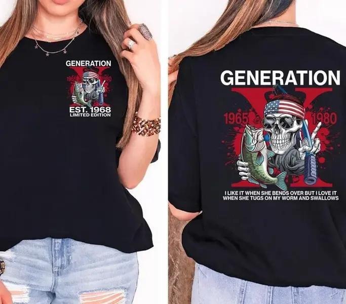 New Customize Gen X Fishing Raised Hose Water Inspired Funny Saying Sarcasm Quotes Badass Generation FAFOT T-Shirts