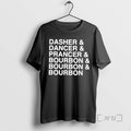 New Dasher Dancer Prancer Bourbon T-Shirts