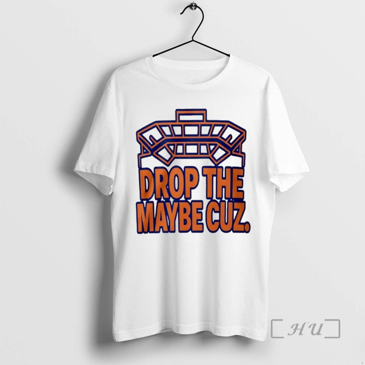 New Drop Maybe Cuz T-Shirts