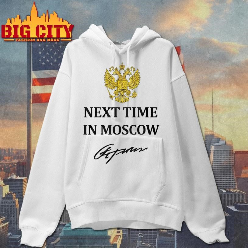 Next Time In Moscow 2026 Shirt