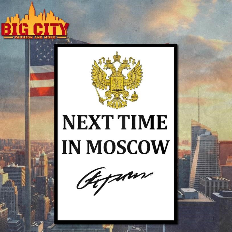 Next Time In Moscow 2026 Shirt