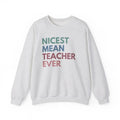 Nicest Mean Teacher Ever Shirt Funny Teacher High School Teach Sarcastic Teacher T-Shirts