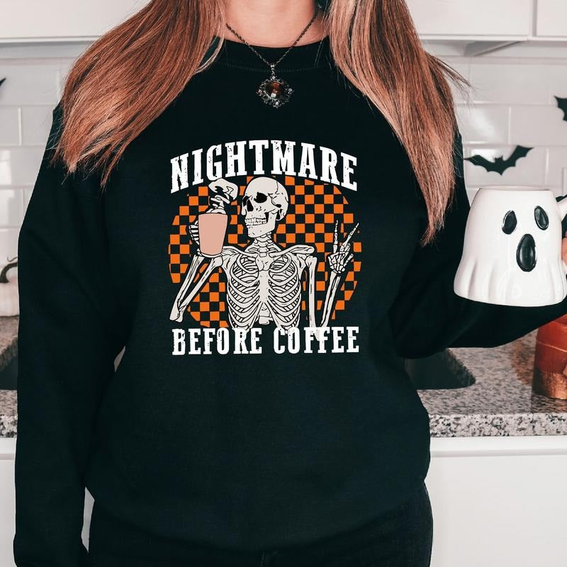 Nightmare Before Coffee Funny Skeleton Drinking Coffee Coffee Lover Spooky Season Long Sleeve Caffeine Addict Halloween T-Shirts