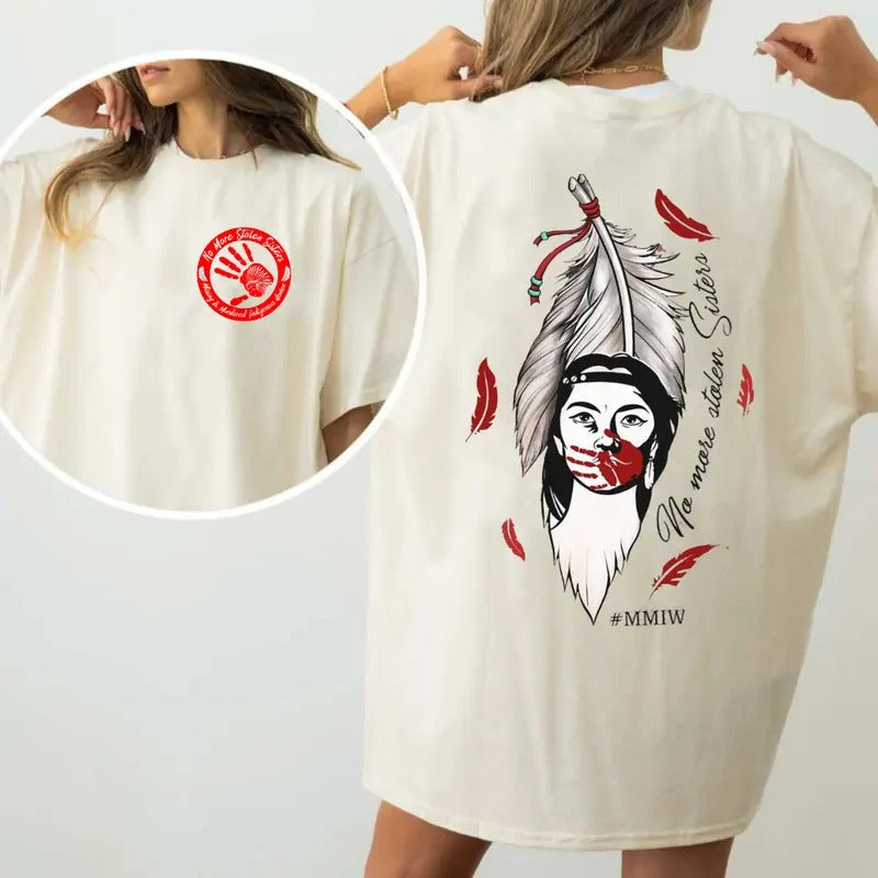No More Stolen Sisters Shirts I Red My Sisters Murdered Shirt Missing American Native Tshirtsstyle{N002}2 T-Shirts