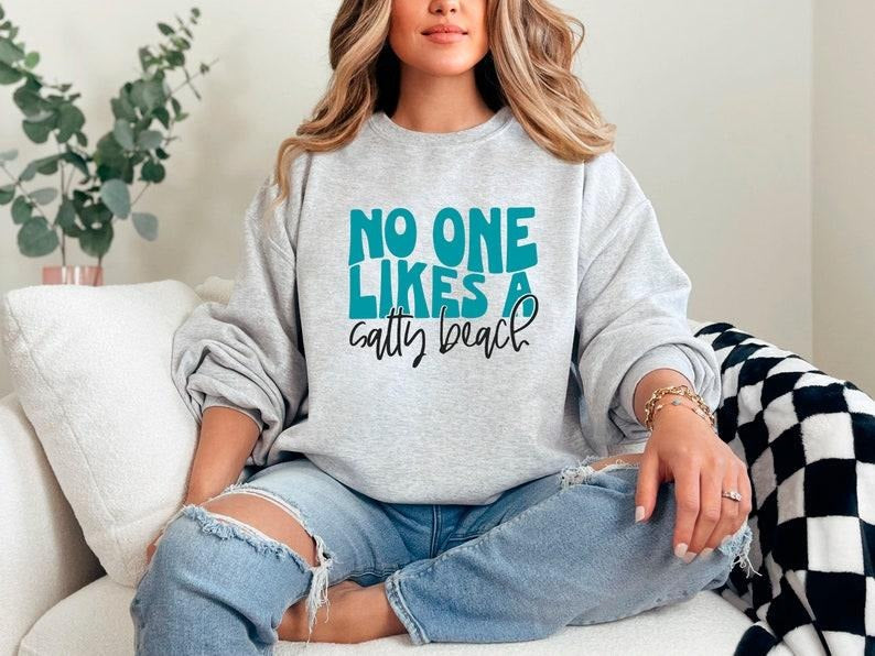 No One Likes Salty Beach Beach Shirt Summer Beach Shirt Salty Vacation Shirt Funny Shirt T-Shirts