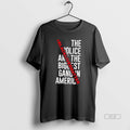 Official Black Lives Matter The Police Art The Biggest Gang In America Tee