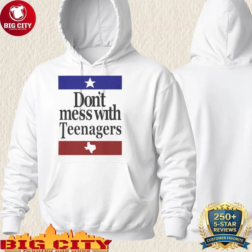 Official Don’t Mess With Teenagers Shirt