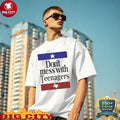 Official Don’t Mess With Teenagers Shirt