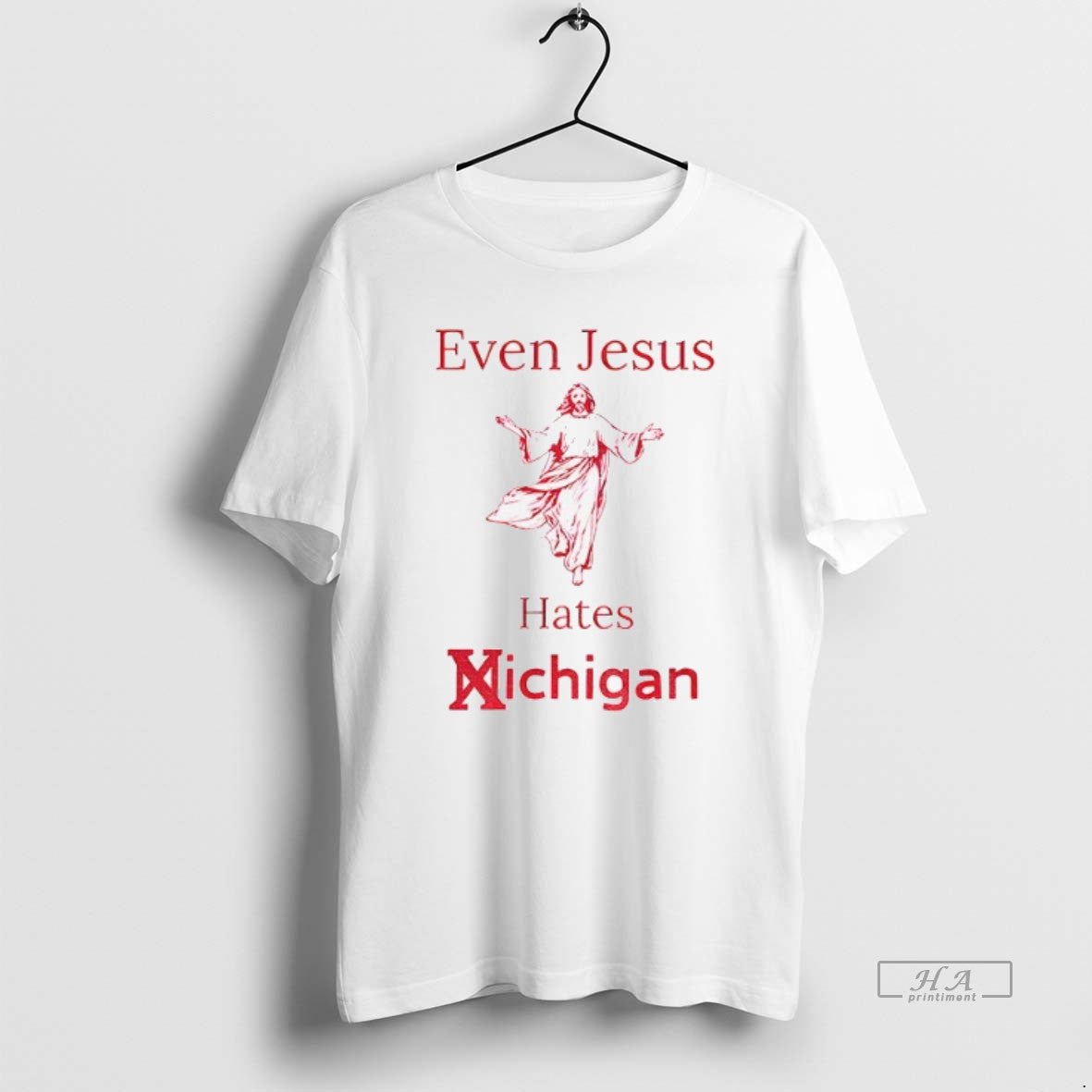 Official Even Jesus Hates Michigan Osu Ohio State T-Shirts