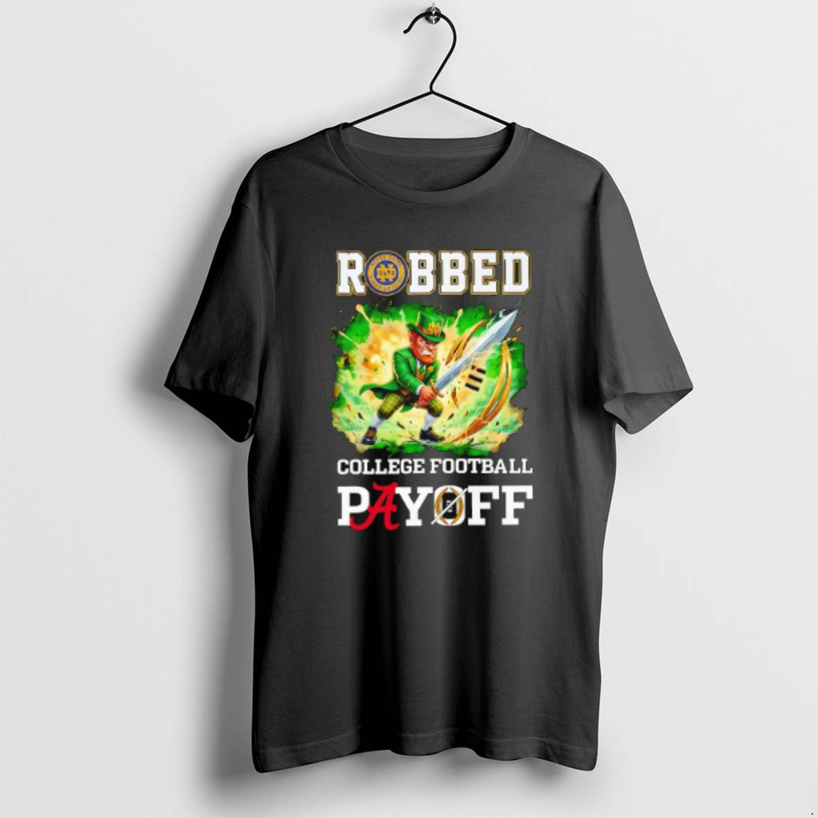 Official Fighting Irish Robbed Cfp Playoff Mascot T-Shirts