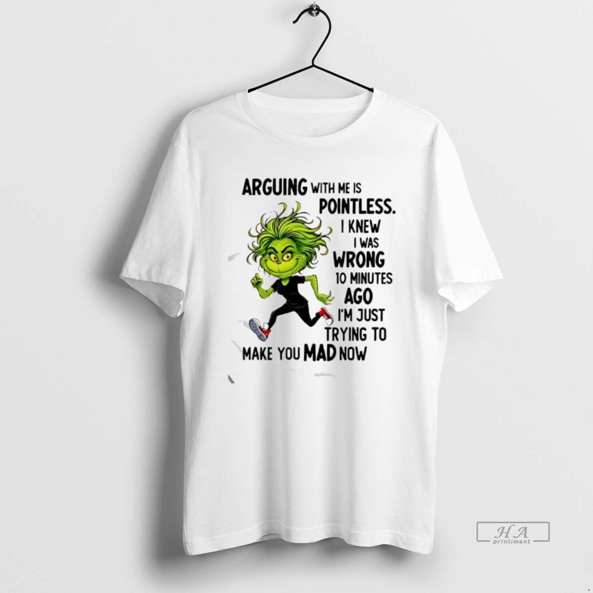 Official Grinch Arguing Me Is Pointless I Knew I Was Wrong T-Shirts