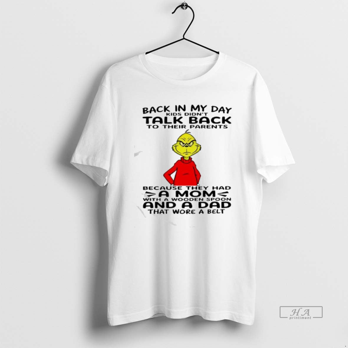 Official Grinch Back My Day Didnt Talk Back Their Parents T-Shirts